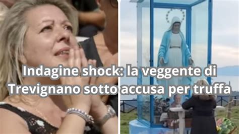 La Veggente Di Trevignano Indagata Per Truffa Youtube