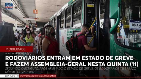 Rodovi Rios Entram Em Estado De Greve E Fazem Assembleia Geral Nesta