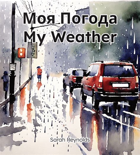 My Weather - Russian Bilingual Flipbook - LOTE4Kids