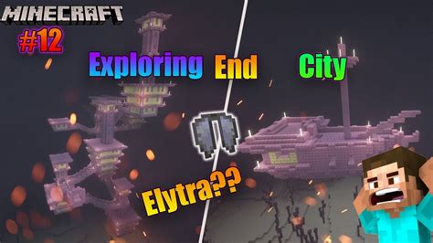 Minecraft Expolring End City Found Elytra Epic Loot End Ships