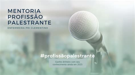 Profissão Palestrante T1 2023 Priscila Clementino Hotmart