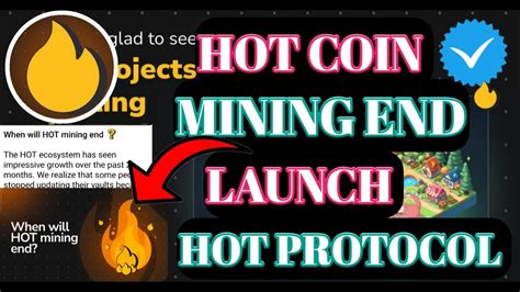 Hot Coin Mining End।hot Mining Update। Hot Launch Hold Wallet Hot