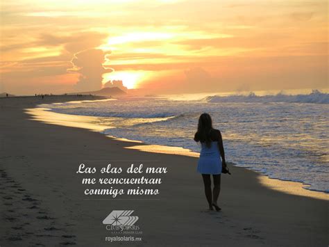 Las Olas Del Mar Me Reencuentran Conmigo Mismo Frases