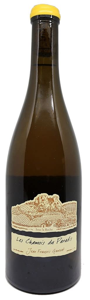 C Tes Du Jura Domaine Ganevat Chamois Du Paradis Clos Des