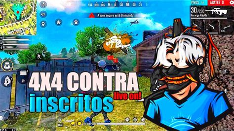 LIVE ONFREE FIRE AO VIVOJOGANDO 4X4 6X6 INSCRITOS YouTube