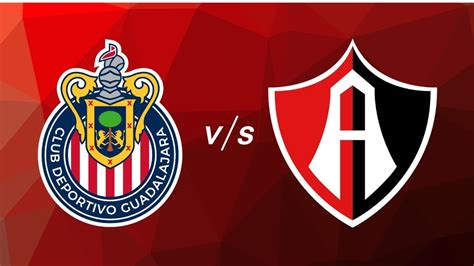 Chivas Vs Atlas Todo Lo Que Tienes Que Saber Sobre El Clásico Tapatío