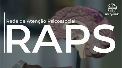 Rede de Atenção Psicossocial RAPS