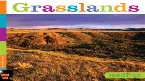 Grasslands By Quinn M Arnold Read Aloud Book Learn About Grasslands Youtube