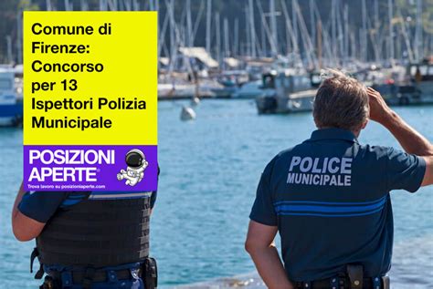 Comune Di Firenze Concorso Per Ispettori Polizia Municipale