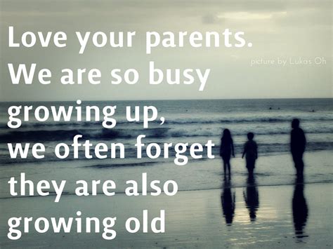 Taking Care Of Parents Quotes. QuotesGram