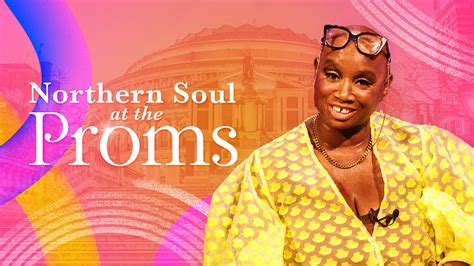 Bbc Radio 3 Bbc Proms 2023 Northern Soul At The Proms