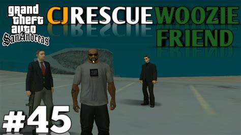 Cj Rescue Woozie Friend For Woozie Grand Theft Auto San Andreas