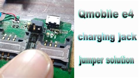 Qmobile E4 Charging Jack Jumper Solution Jugnuvoice3 Youtube