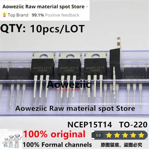 Aoweziic 2022 100 New Original NCEP15T14 15T14 TO 220 N Channel MOS FET