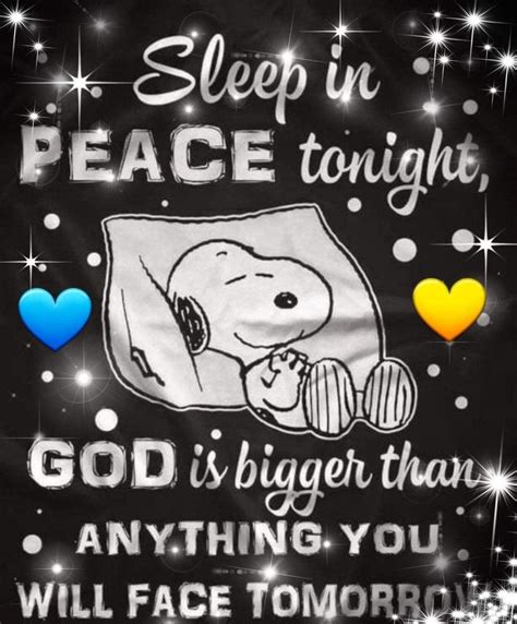 A Black And White Poster With The Words Sleep In Peace God Is Bigger Than Anything You Will