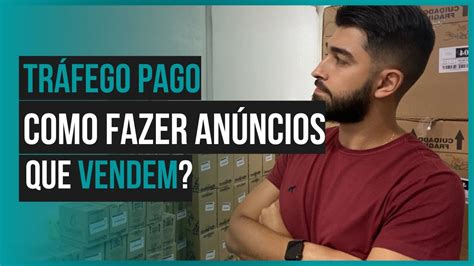 O Que Tr Fego Pago Como Fazer An Ncios Online Que Vendem Youtube