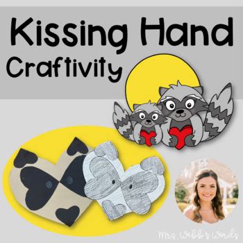 Kissing Hand Craft by Mrs Webb's Words | TPT