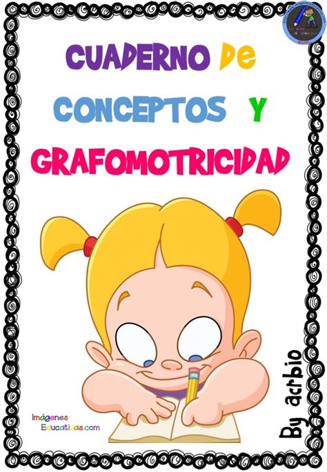 Cuaderno Para Trabajar Los Conceptos Y La Grafomotricidad En Infantil Imagenes Educativas