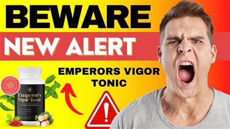 EMPERORS VIGOR TONIC BE CAREFUL EMPERORS VIGOR TONIC REVIEW