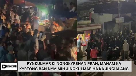 Pynkulmar Ki Nongkyrshan Prah Maham Ka Kyrtong Ban Nym Mih Jingkulmar