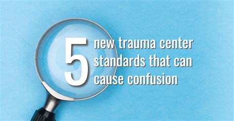 New Trauma Center Standards That Can Cause Confusion Trauma System News