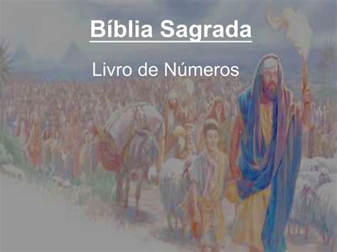 B Blia Sagrada Livro De N Meros Slides Powerpoint Ppt