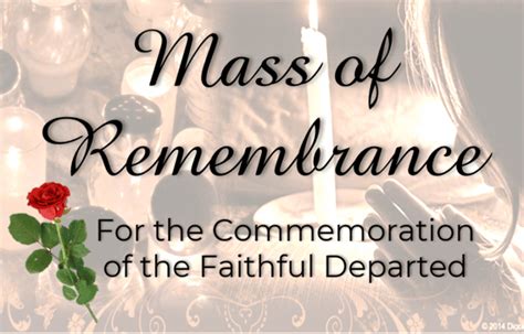 Annual Mass Of Remembrance And The All Souls Novena Of Masses Saint