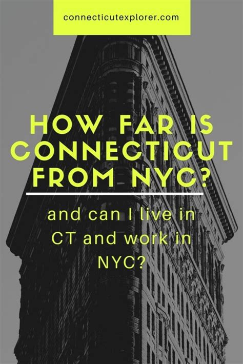 How Far is Connecticut from New York City? - The Connecticut Explorer