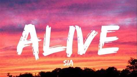 Sia Alive Lyrics Youtube