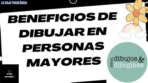 Beneficios De Dibujar En Personas Mayores YouTube