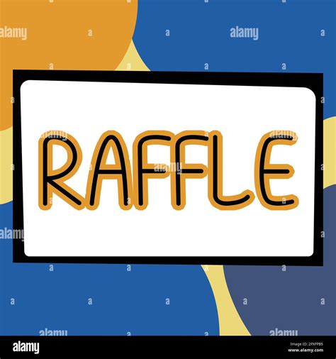 Hand Writing Sign Raffle Word Written On Means Of Raising Money By