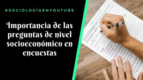 La Importancia De Las Preguntas De Nivel Socioecon Mico En Encuestas De