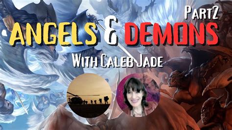 LIVE With Caleb Jade ANGELS DEMONS Part 2 YouTube