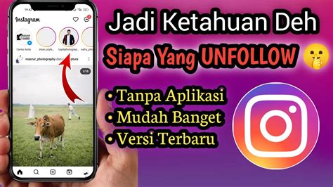 Berhasil Cara Melihat Siapa Yang Unfollow Akun Instagram Kita Tanpa