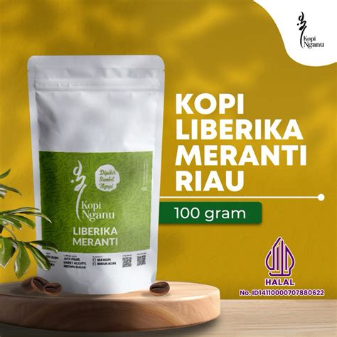 Jual Kopi Liberika Meranti Riau Gram Coffee Liberica Nongko Biji