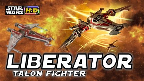 The Liberator Starfighter Striker Class Talon Fighter Star Wars Hyperspace Database Youtube