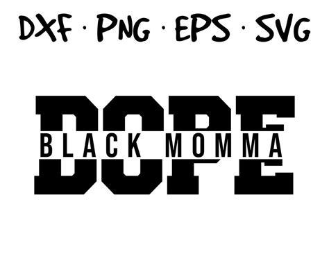 Dope Black Mom Svg Black Momma Mother Madre African American Mama