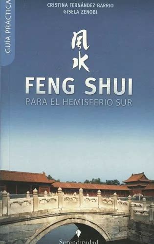 Feng Shui Para El Hemisferio Sur De Cristina Frnández Barrio Y Gisela