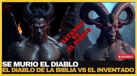 Se Murio El Diablo Satanas Vs El Diablo Youtube