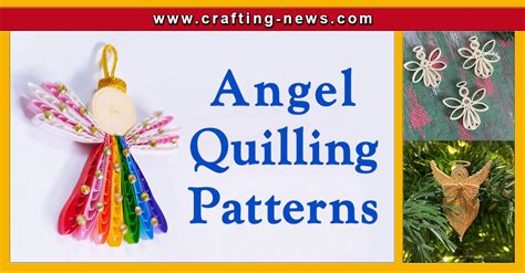 9 Angel Quilling Patterns Crafting News