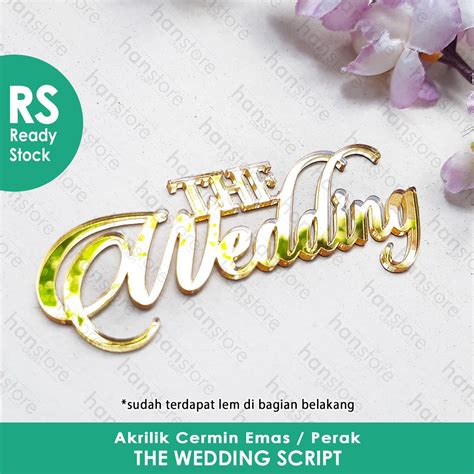 Jual Rs X Cm The Wedding Script Akrilik Emas Perak Dekorasi