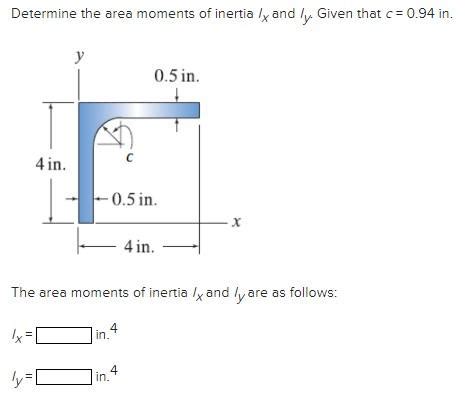 Solved Determine The Area Moments Of Inertia Ix And Chegg