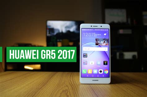 Huawei Gr5 2017 Review Techetron