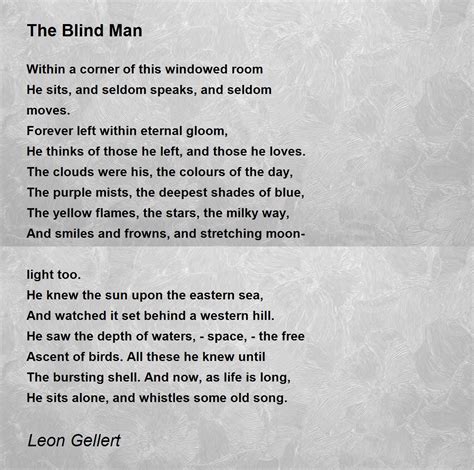 The Blind Man - The Blind Man Poem by Leon Gellert