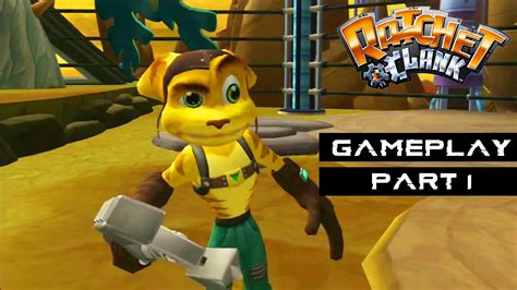 Ratchet Clank Gameplay Part By Rukm Ratchet Clank Full