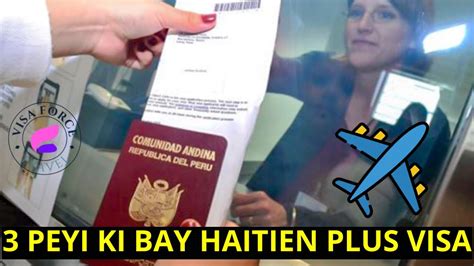 MEN LIS 4 PEYI KI AP BAY HAITIEN VISA PI RAPID LEU YO AL FE DEMANDE