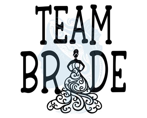 Team Bride Svg Wedding Dress Svg Bachelorette Svg Bridal Party Svg