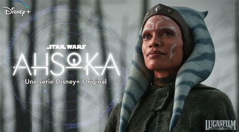 Ahsoka La Nouvelle Série Star Wars Sur Disney Freakin Geek