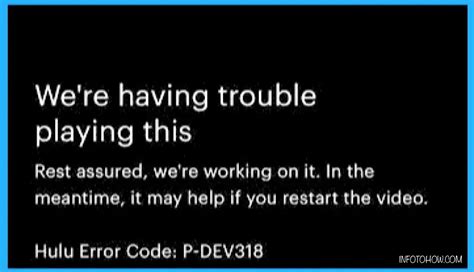 Hulu Error Code P Dev318 What It Means And How Fix It