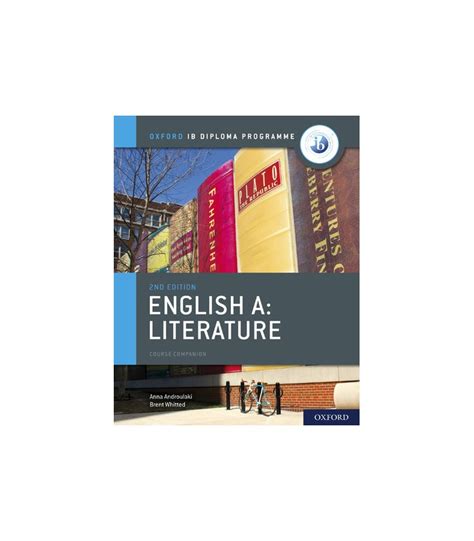 Oxford IB Diploma Programme English A Literature Course Companion